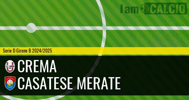 Crema - Casatese Merate