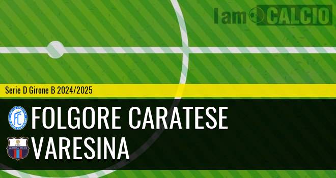 Folgore Caratese - Varesina