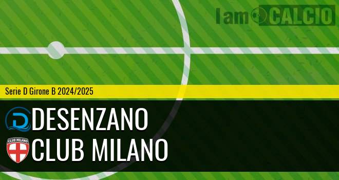 Desenzano - Club Milano