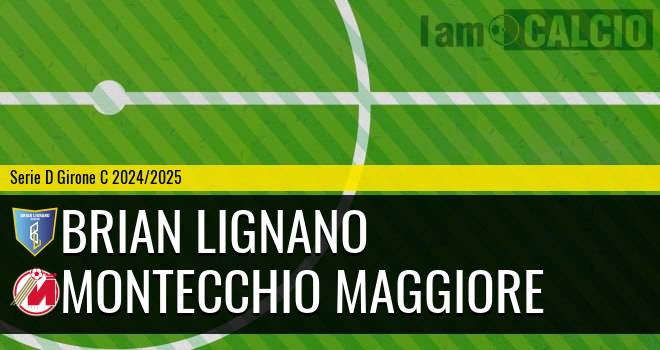 Brian Lignano - Montecchio Maggiore