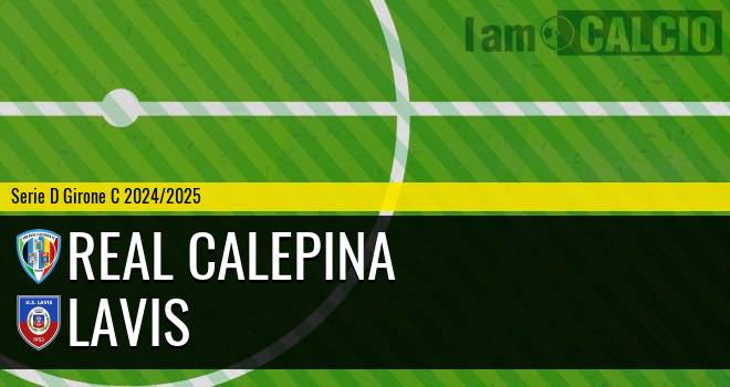 Real Calepina - Lavis