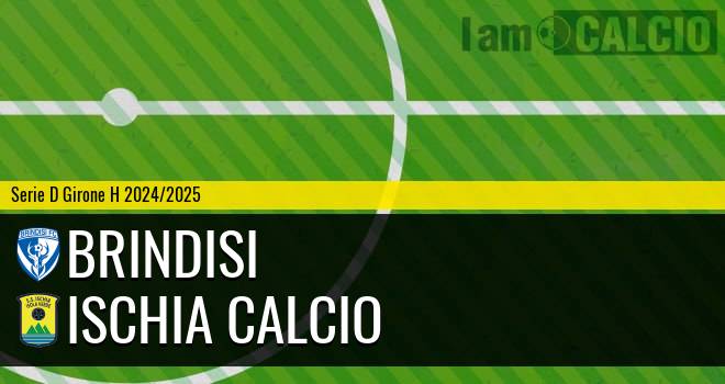 Brindisi - Ischia Calcio