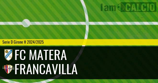 FC Matera - Francavilla