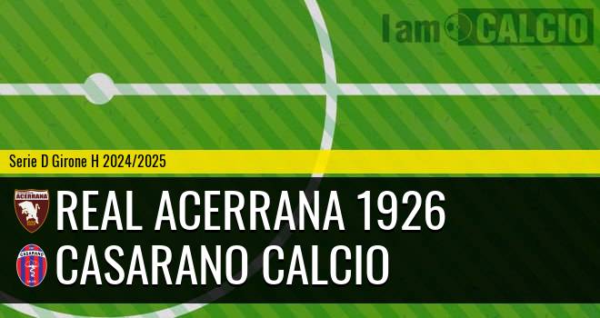 Real Acerrana 1926 - Casarano Calcio