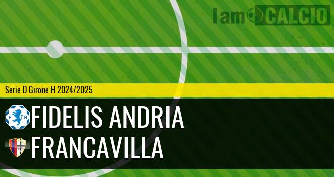 Fidelis Andria - Francavilla