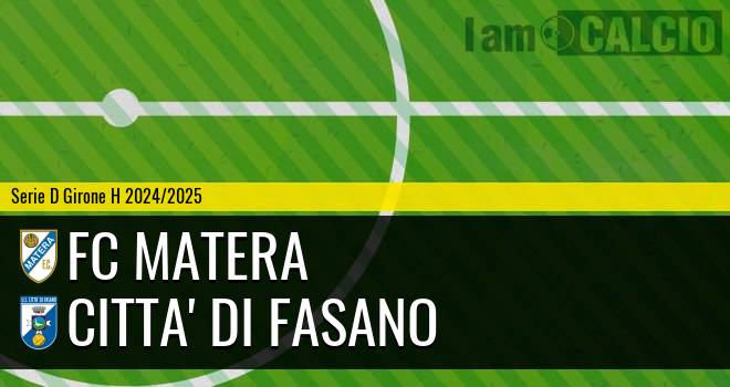 FC Matera - Citta' di Fasano