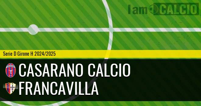 Casarano Calcio - Francavilla