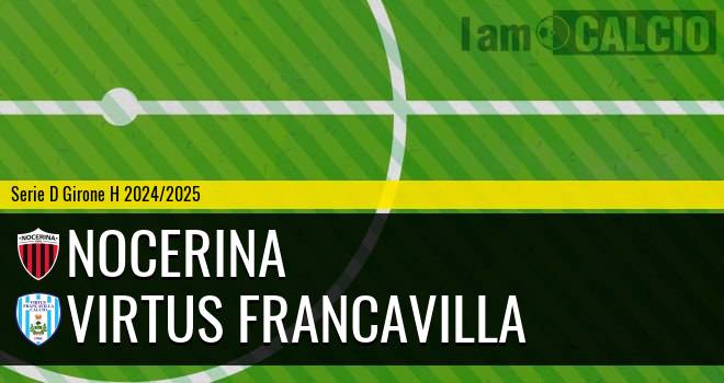 Nocerina - Virtus Francavilla