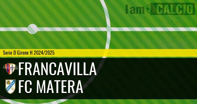 Francavilla - FC Matera