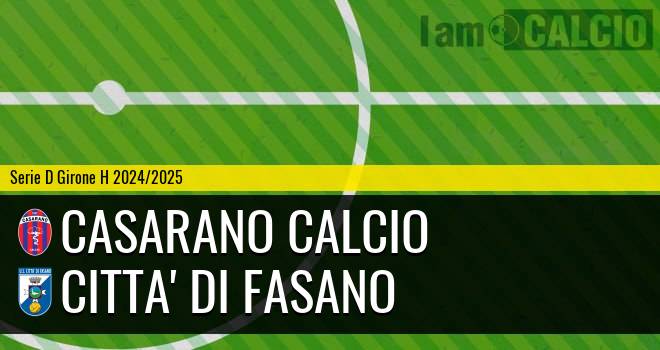 Casarano Calcio - Citta' di Fasano