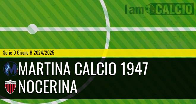 Martina Calcio 1947 - Nocerina