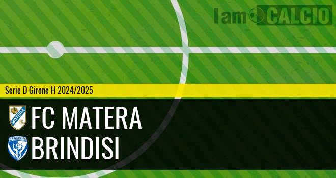 FC Matera - Brindisi