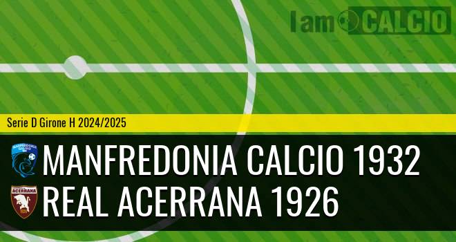 Manfredonia Calcio 1932 - Real Acerrana 1926