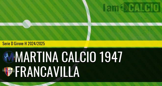 Martina Calcio 1947 - Francavilla