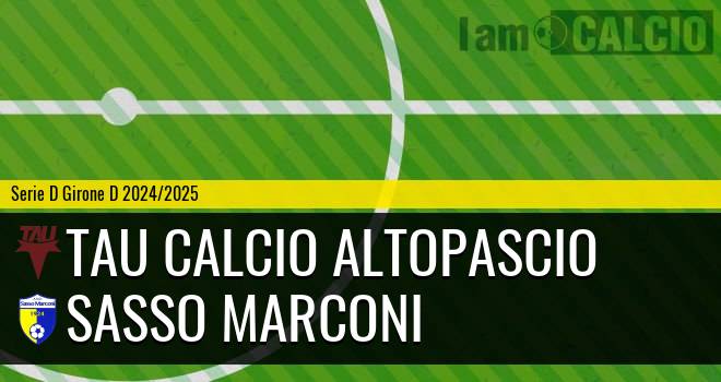 Tau Calcio Altopascio - Sasso Marconi