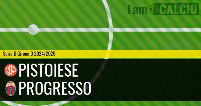 Pistoiese - Progresso