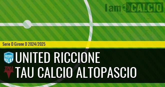 United Riccione - Tau Calcio Altopascio