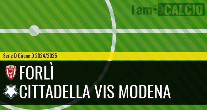 Forlì - Cittadella Vis Modena