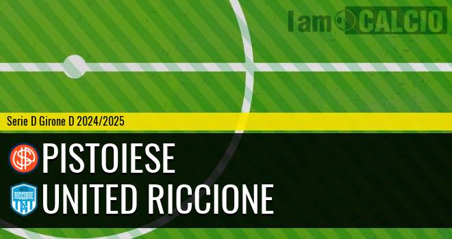 Pistoiese - United Riccione