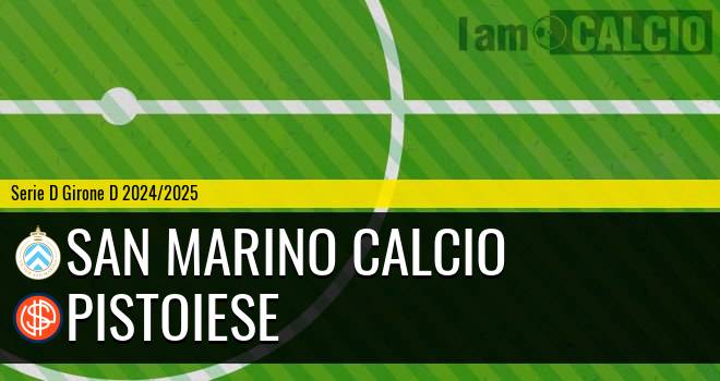 San Marino Calcio - Pistoiese