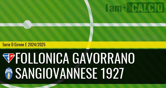 Follonica Gavorrano - Sangiovannese 1927