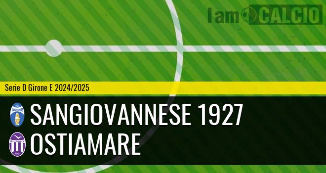 Sangiovannese 1927 - Ostiamare