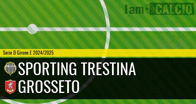 Sporting Trestina - Grosseto