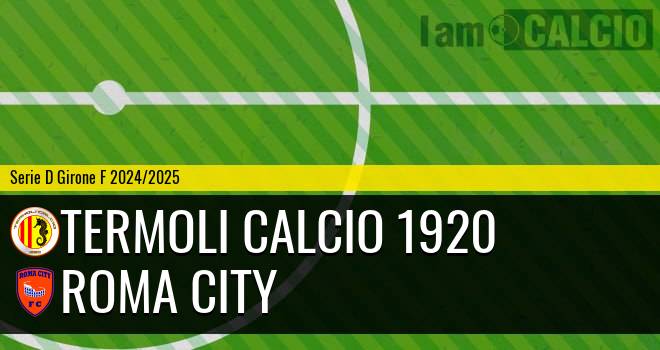 Termoli Calcio 1920 - Roma City