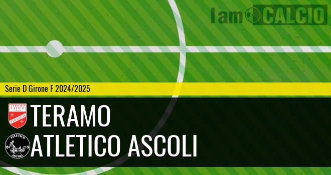 Teramo - Atletico Ascoli