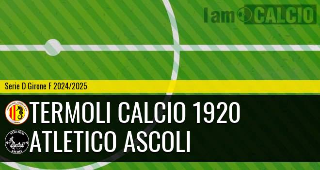 Termoli Calcio 1920 - Atletico Ascoli