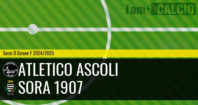 Atletico Ascoli - Sora 1907