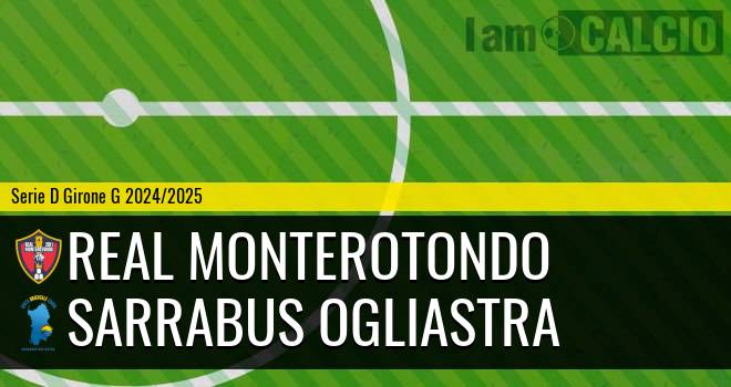 Real Monterotondo - Sarrabus Ogliastra