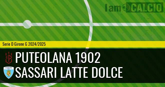 Puteolana 1902 - Sassari Latte Dolce