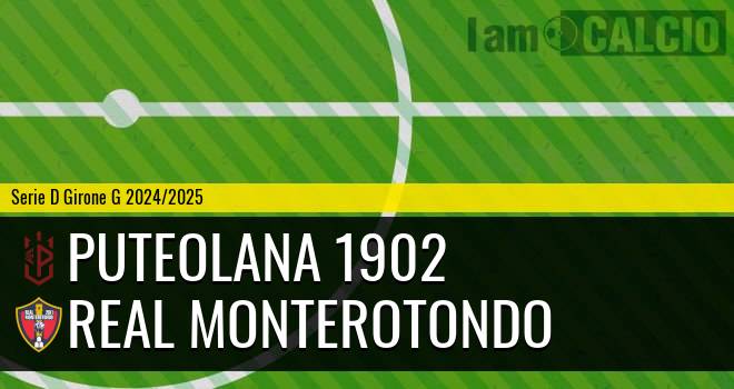 Puteolana 1902 - Real Monterotondo