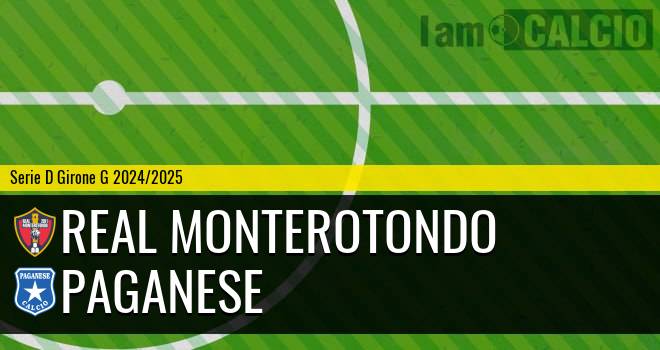 Real Monterotondo - Paganese