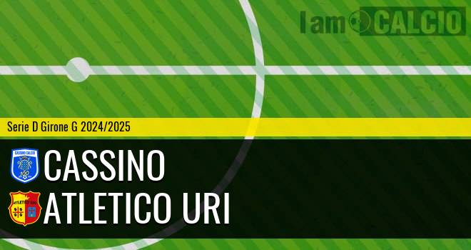 Cassino - Atletico Uri