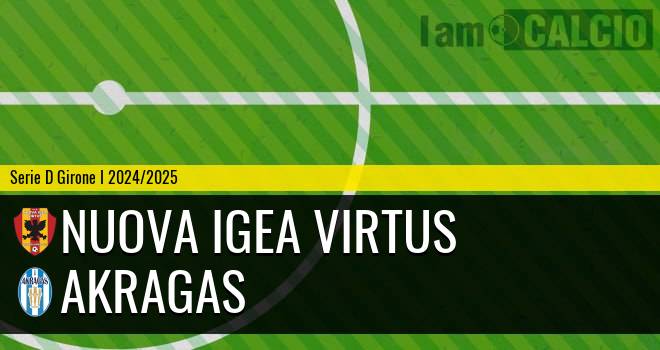 Nuova Igea Virtus - Akragas