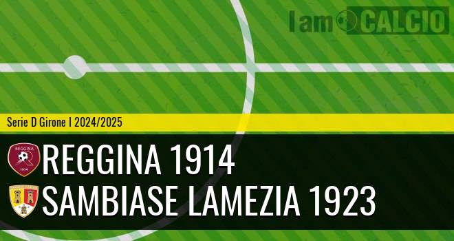 Reggina 1914 - Sambiase Lamezia 1923