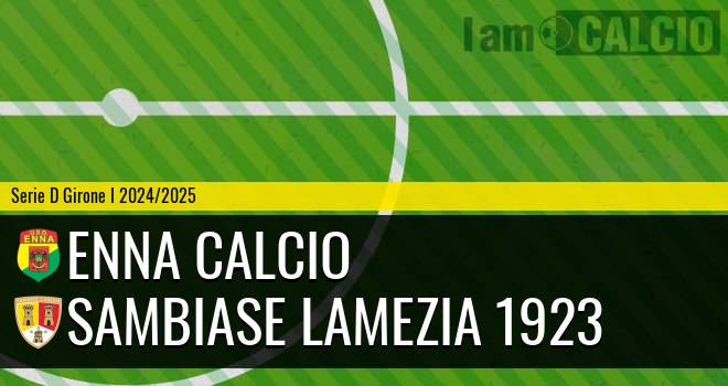 Enna Calcio - Sambiase Lamezia 1923