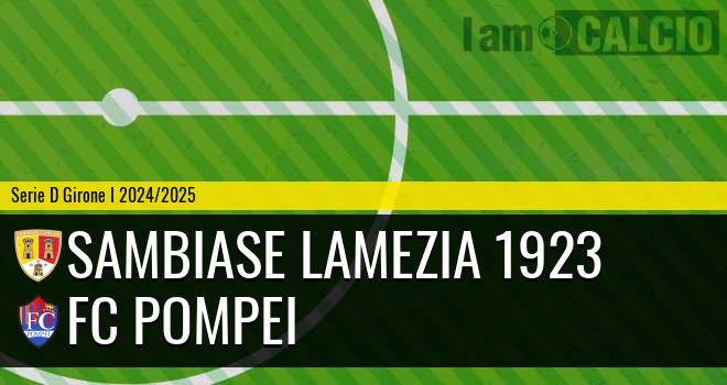 Sambiase Lamezia 1923 - FC Pompei