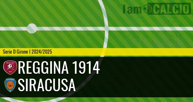 Reggina 1914 - Siracusa