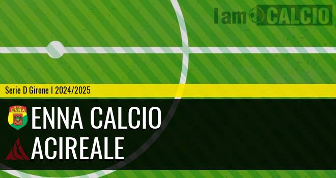 Enna Calcio - Acireale