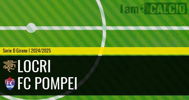 Locri - FC Pompei