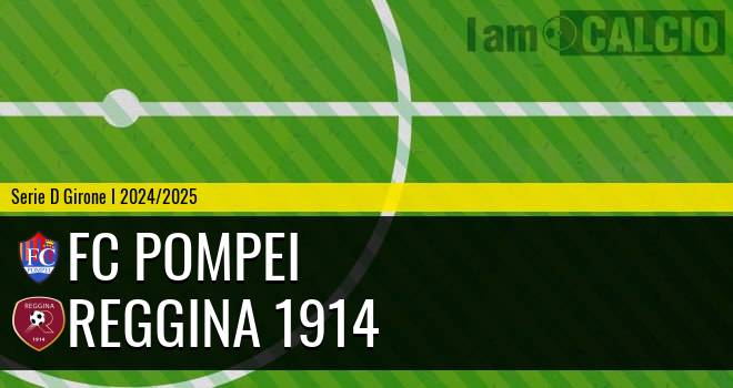 FC Pompei - Reggina 1914