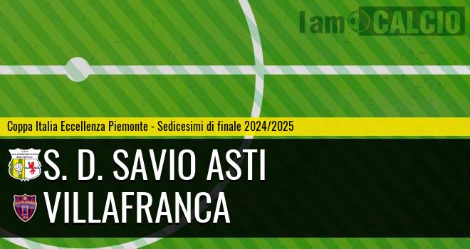 S. D. Savio Asti - Pro Villafranca