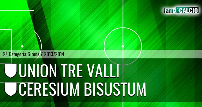 Union Tre Valli - Ceresium Bisustum