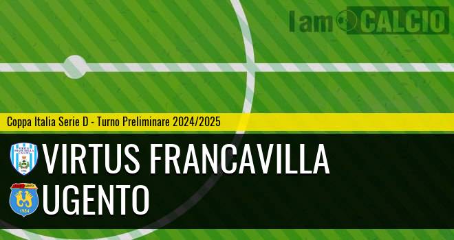 Virtus Francavilla - Ugento