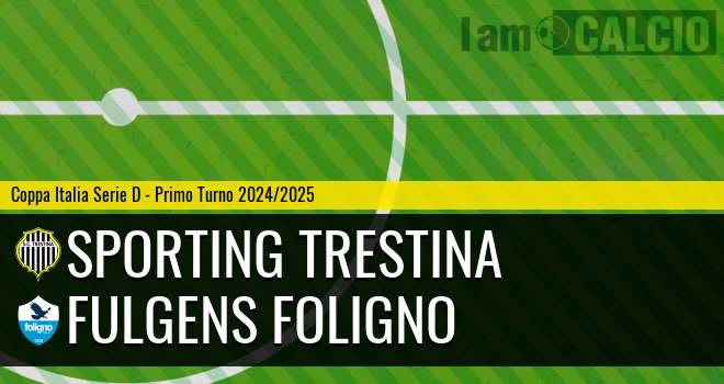 Sporting Trestina - Fulgens Foligno