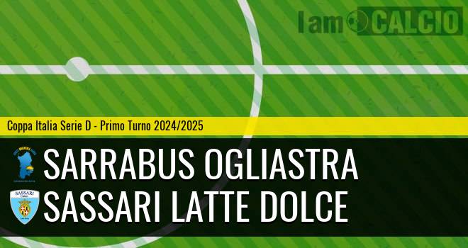 Sarrabus Ogliastra - Sassari Latte Dolce