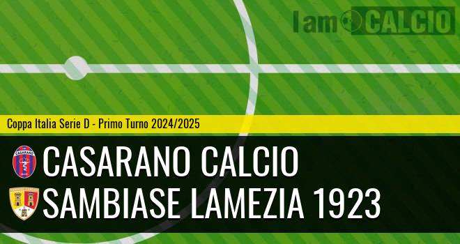 Casarano Calcio - Sambiase Lamezia 1923